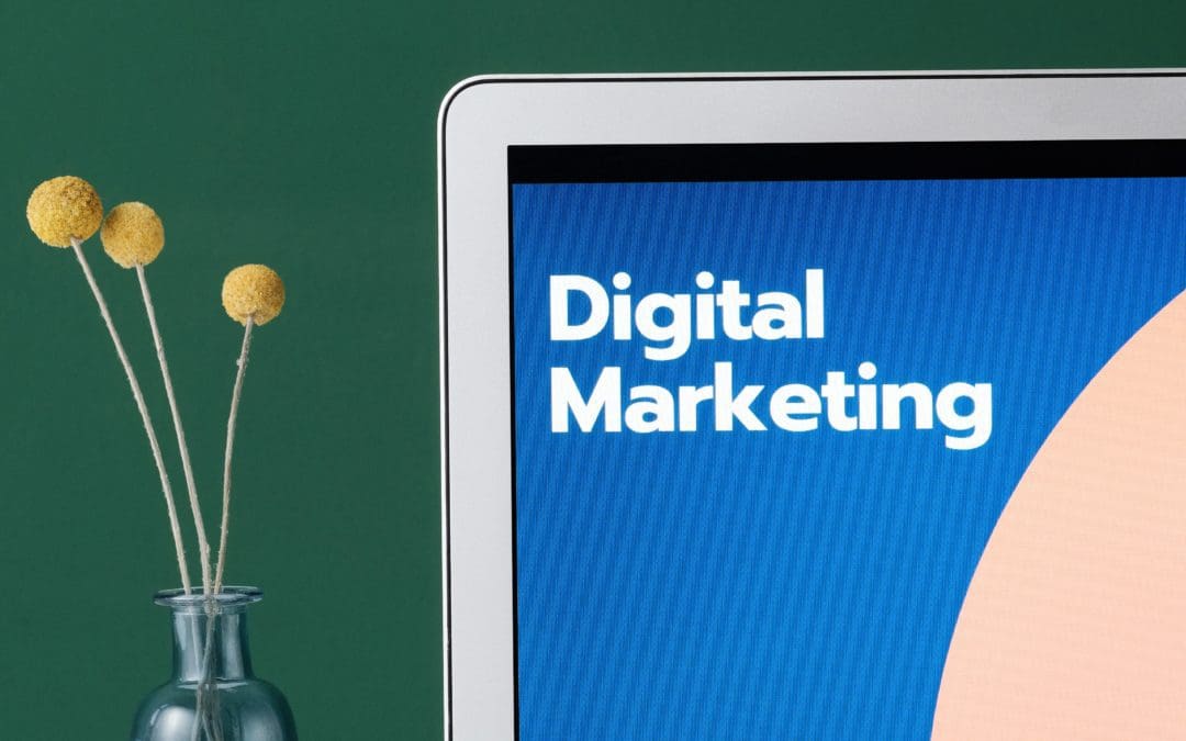 The Power of Digital Marketing for Your Business