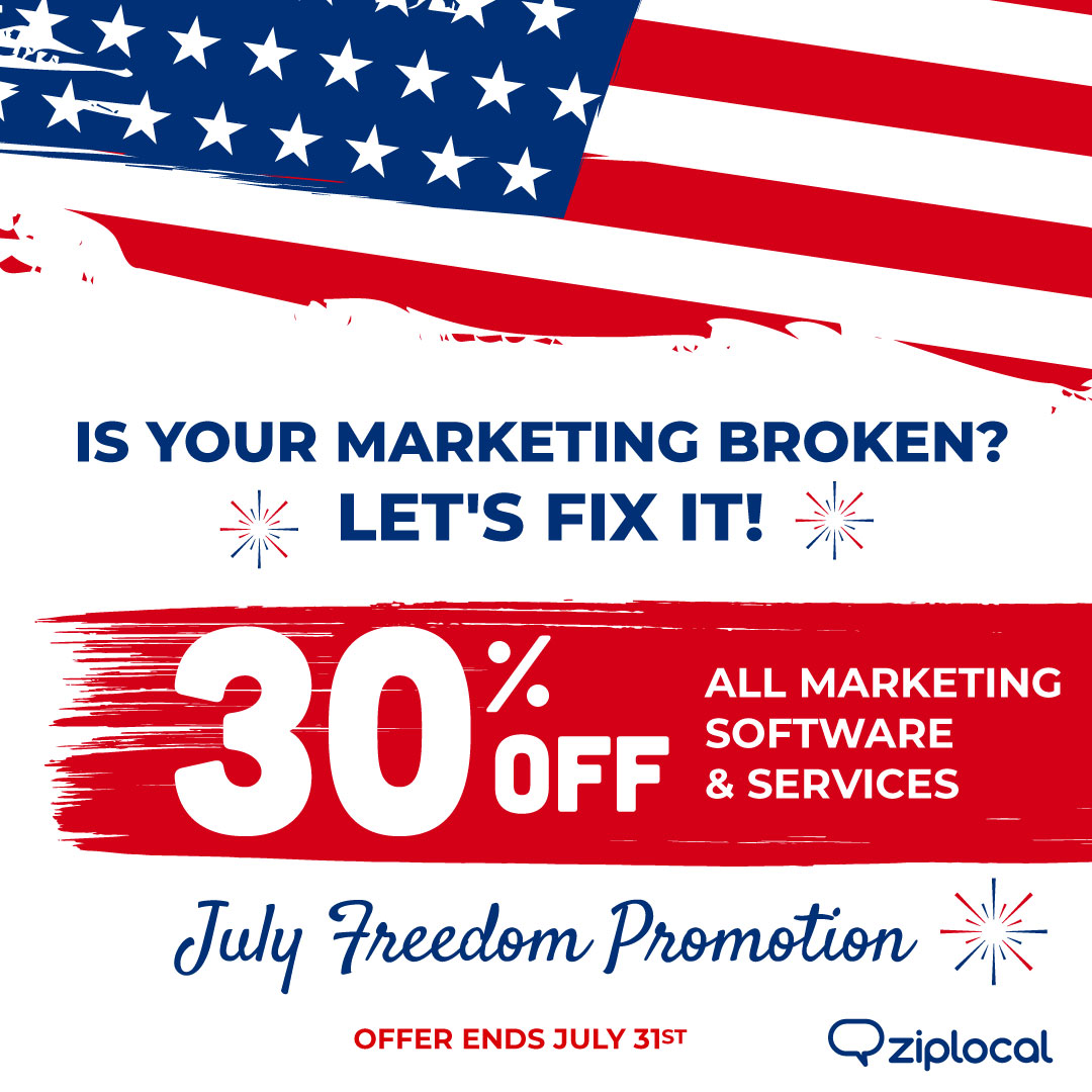 Is your Marketing Broken? Lets Fix It! Ziplocal is offering 30% OFF all marketing services and software.